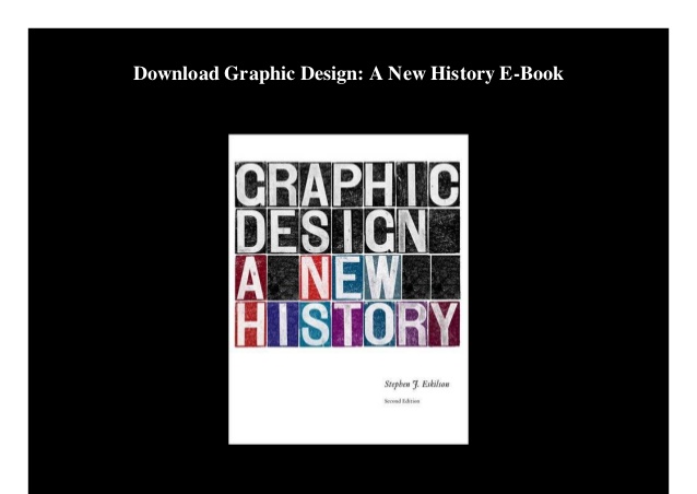 Graphic Design A New History Pdf Free Download